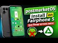 I Install PostmarketOS Linux on My Android Phone (Fairphone 5)