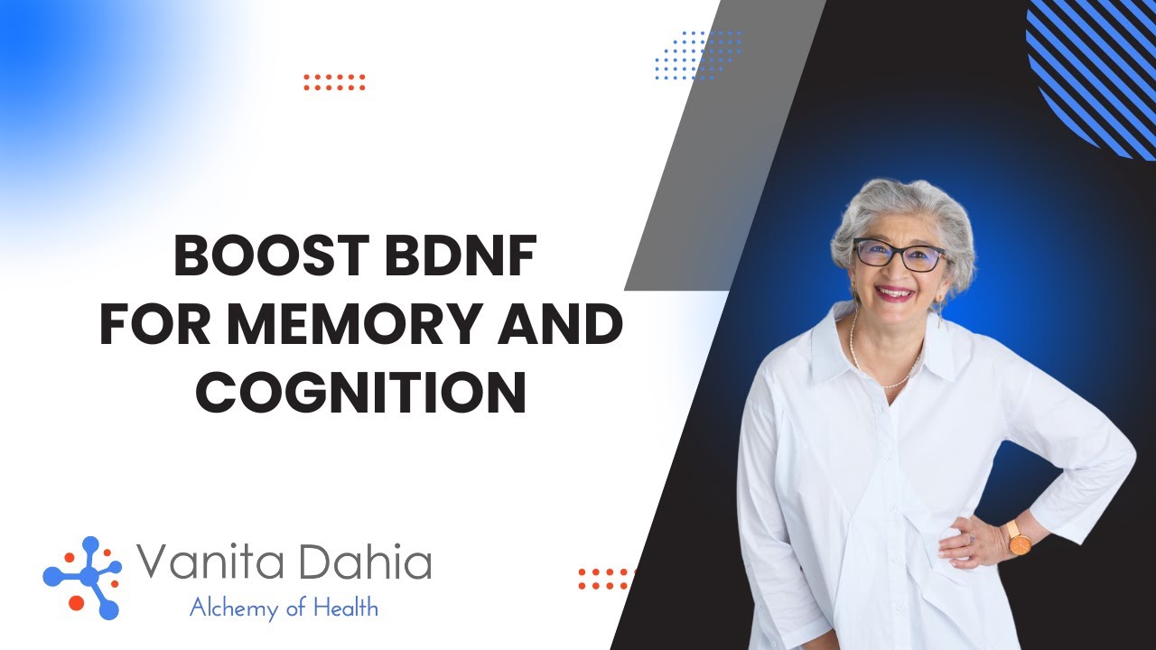 Boost BDNF for Memory and Cognition - YouTube