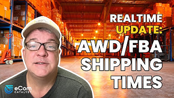 UPDATE: Shipping Times For Sending Your Products To Amazon AWD and Amazon FBA