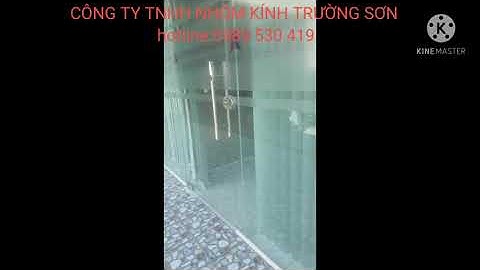 Cửa kính/ vách ngăn kính cường lực giá rẻ Bình Dương-0989 530 419