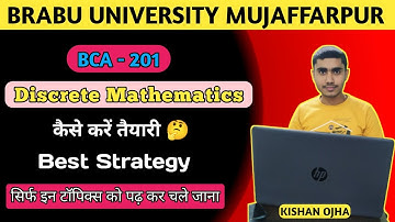 BCA - 201 | Discrete Mathematics | Important Topics For Examination | Previous Year Solutions #brabu