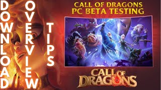 PC Client Is Here! Troubleshooting Download, Overview, & Tips! | Call of Dragons