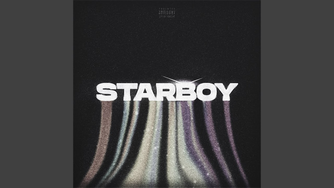 Watch Starboy on YouTube Watch Starboy on YouTube