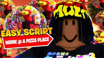 *NEW* Best Work At A Pizza Place Auto Farm Script *Auto Work*