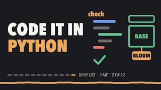 Code a Deny List in Python: Trie, Bloom Filter, Atomic Swap (Part 12)