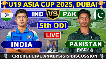 India U19 vs Pakistan U19, 5th ODI Live Match Analysis & Discussion IND U19 vs PAK U19 5th ODI