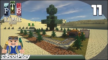 FTB Ultimate Reloaded w/ cScot : Ep 11 –Finally a Steve’s Carts Tree Farm & Solar Power