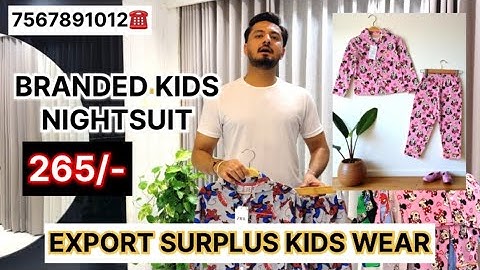 100% Fresh Branded Lot Wale bhaiya | Export surplus Kids Clothes Wholesale Market | Kid’s Dress