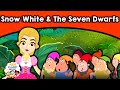 Snow white  the seven dwarfs  fairy tales in english  bedtime moral stories  english cartoons