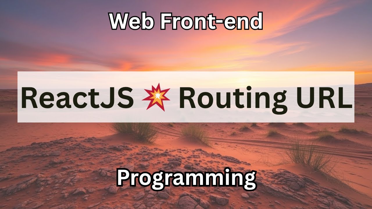 ReactJS 💥 Routing & SPAs | Web Front-end Programming - YouTube