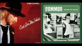The Light - Common ( Original Sample Intro ) ( Open Your Eyes - Bobby Caldwell )