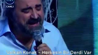 Volkan Konak - Herkesin Bir Derdi Var (Cerrahpaşa) 