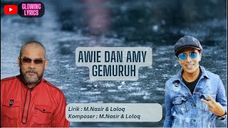 Video thumbnail of "Awie & Amy - Gemuruh (Full Lyric)"