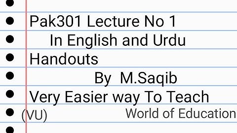 pak301 lecture no 1 (in English and Urdu) handsouts.by M.Saqib very easy way to teach.