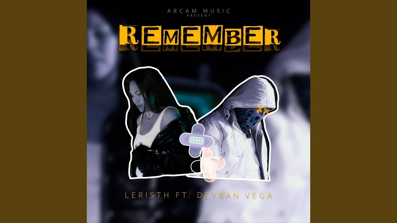 Remember (feat. Deyran Vega)