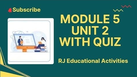 Module 5 Unit 2 with extra quiz questions# Easte training #qaed app