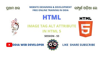 HTML Tutorial For Beginners In Odia | PART-54 | Image src Attr In HTML5? | Web Design & Development