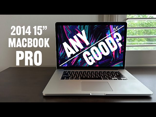The 2014 15" MacBook Pro... Any Good?