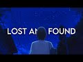 Ouse &amp; Powfu - lost and found (Lyrics)