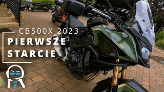 Rzeczywiscie Top 3 motocykli turystycznych? Honda CB500X 2023 - pierwsza jazda i wrażenia