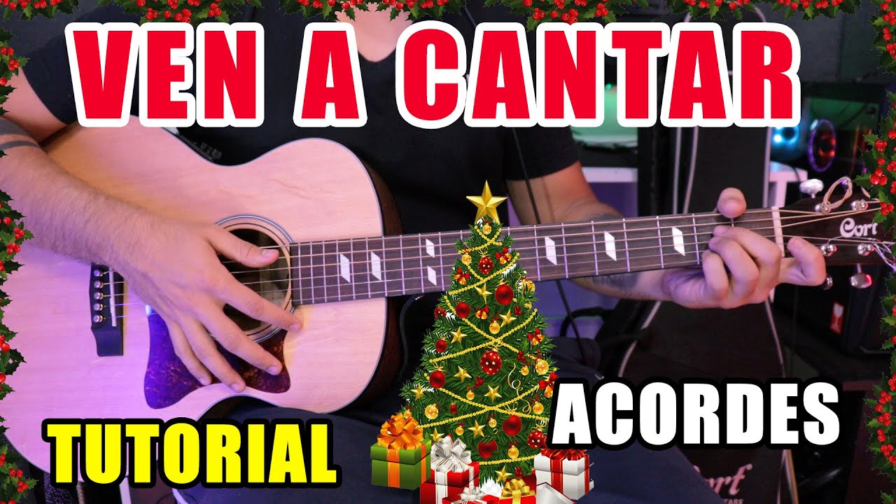 Cómo tocar "Ven A Cantar" Villancico en Guitarra (Tutorial + PDF GRATIS