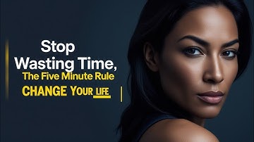 “Stop Wasting Time: The 5-Minute Rule That Will Change Your Life Forever