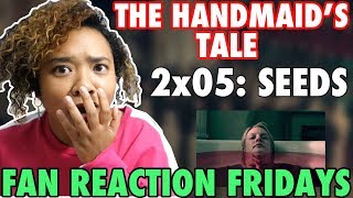 The Handmaid's Tale Season 2 Episode 5: "Seeds" Reaction & Review | Fan Reaction Fridays