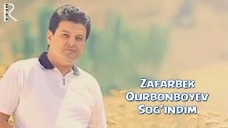 Zafarbek Qurbonboyev - Sog'indim | Зафарбек Курбонбоев - Согиндим #UydaQoling