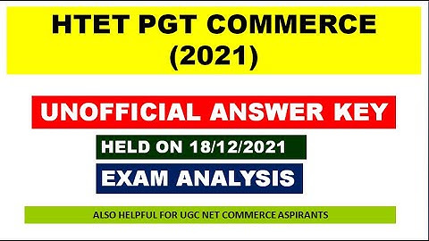 HTET PGT COMMERCE 2021 | UNOFFICAL ANSWER KEY