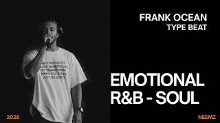 EMOTIONAL R&amp;B SOUL Type Beat 2026| "EYES ON YOU" | Frank Ocean x SZA | Free