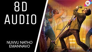 Nuvvu Naatho Emannavo Song || (8D AUDIO) || creation3 || USE EARPHONES