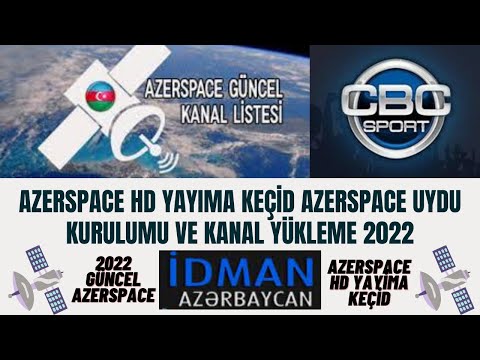 AzerSpace HD Yayıma Keçid AzerSpace HD Kanallara geçiş 2022 #azerspace #azerspacehdyayim #idmantv