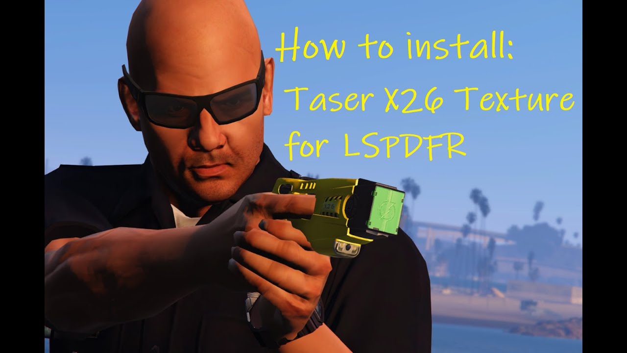 How To Install Taser X26 Texture for LSPDFR GTA V Tutorial Quick/Easy YouTube