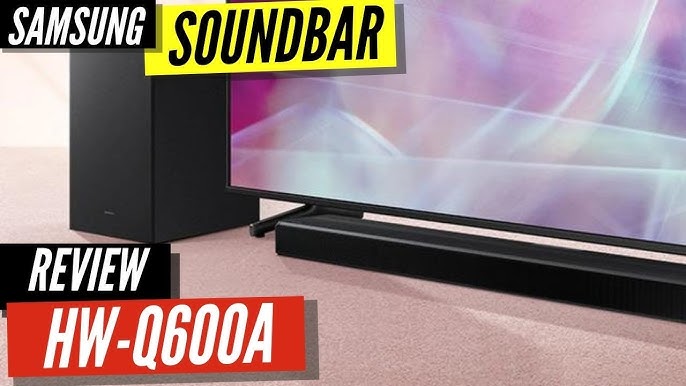 Samsung Q600A Soundbar & Subwoofer Review YouTube 