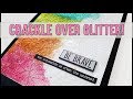 Art Journal Technique → Crackle Over Glitter | Mixed Media Art Journal With Me