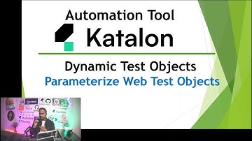 Katalon Automation Lesson - 38 | Dynamic Test Objects | Parameterize Web Test Objects
