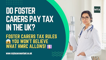Do Foster Carers Pay Tax in the UK? (2025-26) | Complete Guide by MTA