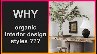 Why  Organic  Interior Designs  ?