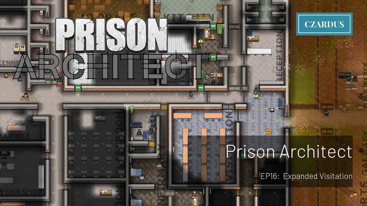 Let's Play Prison Architect EP16 Expanded Visitation YouTube