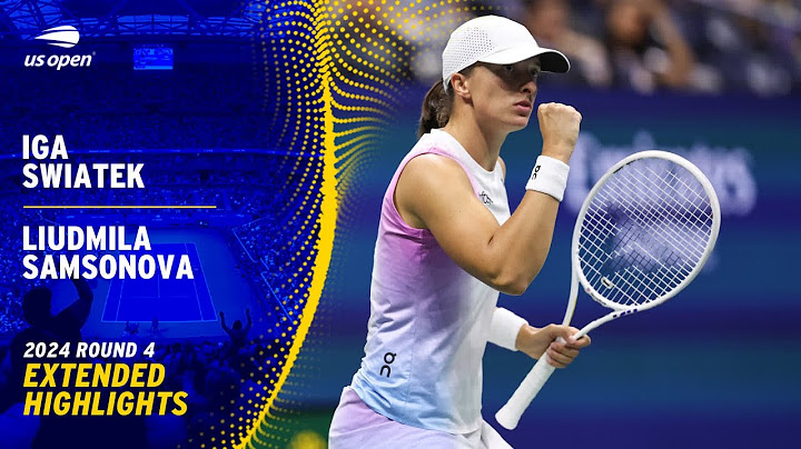 Iga Swiatek vs. Liudmila Samsonova Extended Highlights | 2024 US Open Round 4