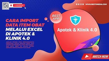 Cara Import Data Item Obat dari Excel ke Program Apotek & Klinik 4.0