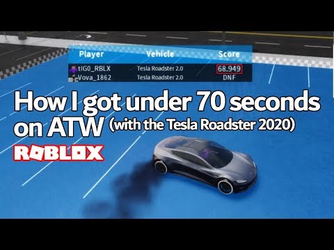 How To Get Under 70 Seconds On Around The World With The Tesla Roadster 2 0 Roblox Vehicle Sim Youtube - roblox como tunear un auto de 2000000 en vehicle simulator