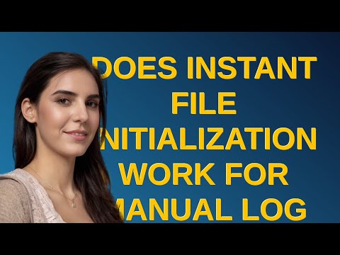 Dba: Does Instant File Initialization work for manual log file growths?
