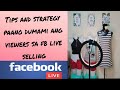 Paano  dumami ang viewers sa facebook live selling| tips and strategy