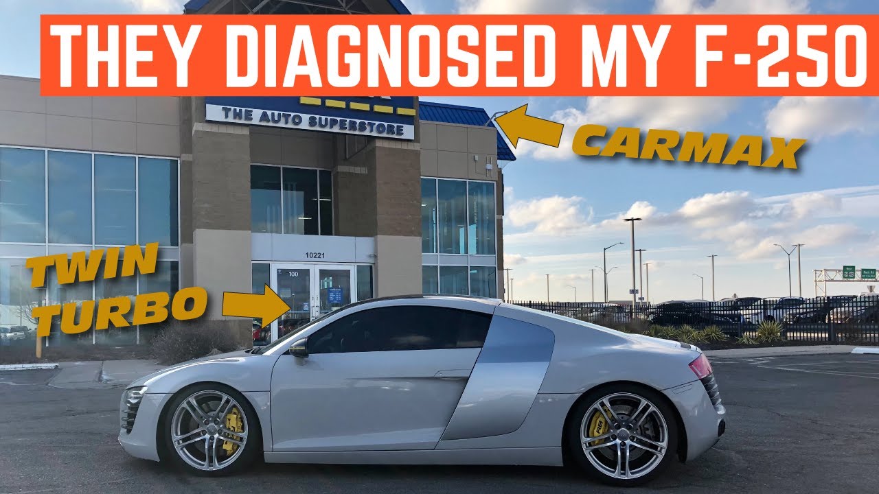 I Took My Twin Turbo R8 To Carmax To Pickup My F 250 Youtube