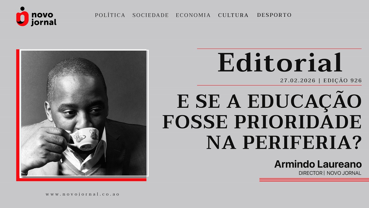 #EDITORIAL_NOVO_JORNAL | E SE A EDUCAÇÃO FOSSE PRIORIDADE NA PERIFERIA?