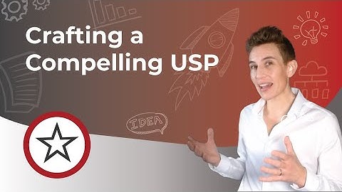 What Is a Unique Selling Proposition? | Branding Tips for Small Business
