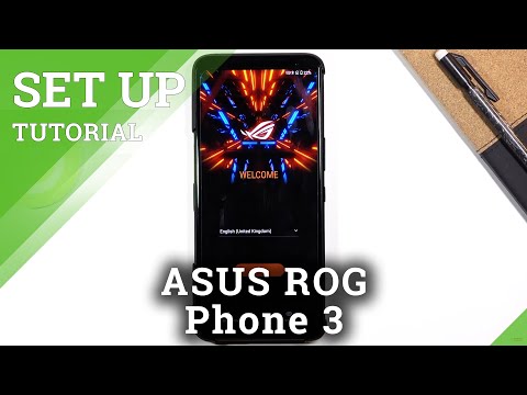 How to Set Up ASUS ROG Phone 3 – Configuration & Activation