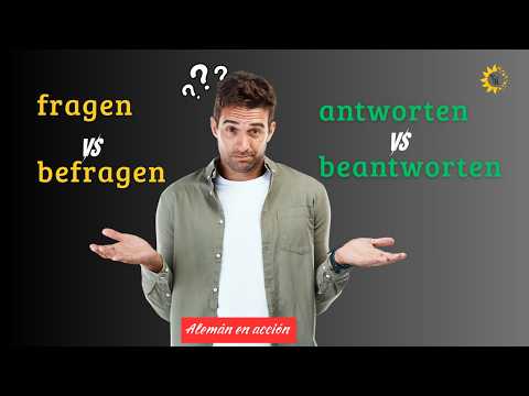 antworten VS beantworten, fragen VS befragen