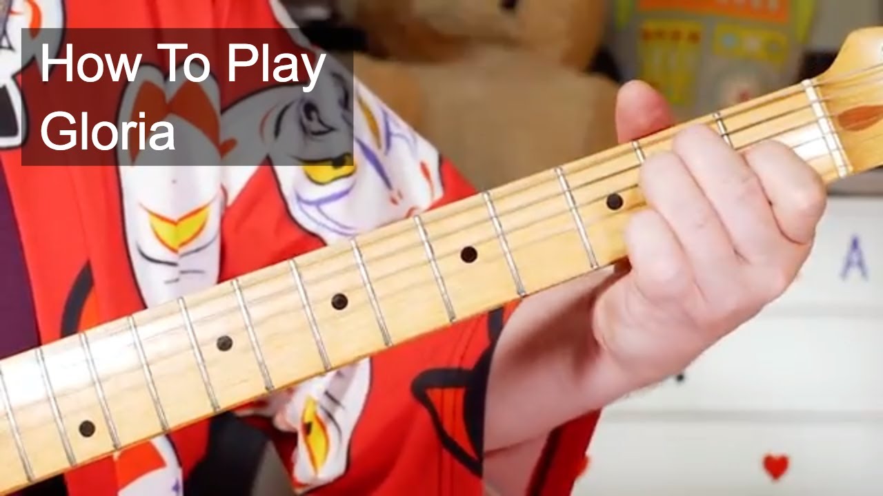 'Gloria' Them & Van Morrison Guitar Lesson YouTube